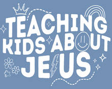 Load image into Gallery viewer, Teaching Kids About Jesus T-Shirt