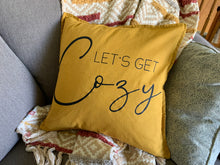 Load image into Gallery viewer, Let's Get Cozy Pillow