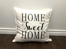 Load image into Gallery viewer, Home Sweet Home Pillow