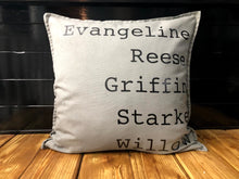 Load image into Gallery viewer, Names Pillow