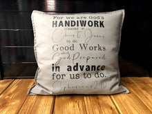 Load image into Gallery viewer, Ephesians 2:10 Pillow