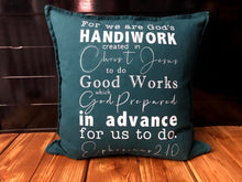 Load image into Gallery viewer, Ephesians 2:10 Pillow