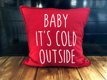 Load image into Gallery viewer, Baby It's Cold Outside Pillow