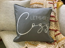 Load image into Gallery viewer, Let's Get Cozy Pillow