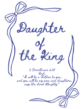 Load image into Gallery viewer, Daughter of the King T-Shirt
