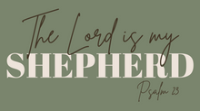 Load image into Gallery viewer, Psalm 23 T-Shirt
