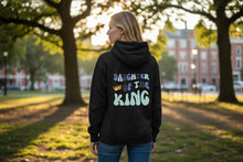 Load image into Gallery viewer, Daugter / Son of the King Hoodie
