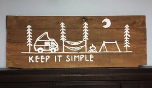 Keep It Simple Sign