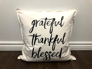 Grateful Thankful Blessed Pillow