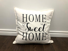 Load image into Gallery viewer, Home Sweet Home Pillow
