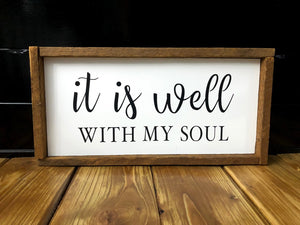 It is Well with My Soul Sign