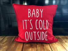 Load image into Gallery viewer, Baby It&#39;s Cold Outside Pillow

