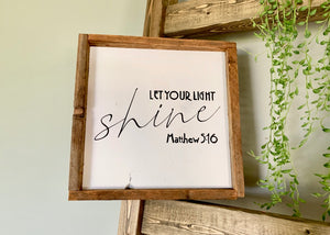 Let Your Light Shine Sign