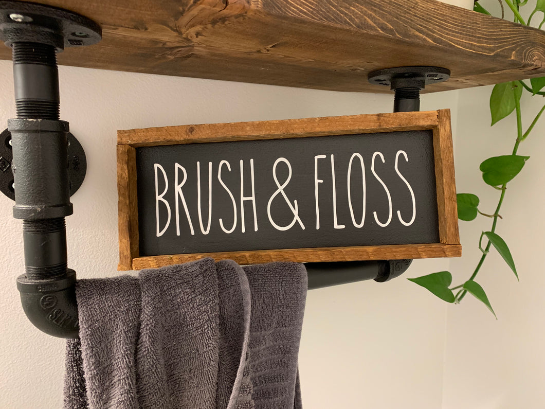 Brush & Floss Sign